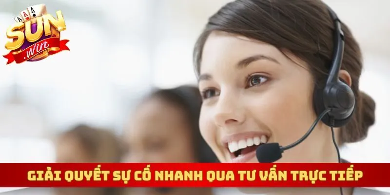 Giải quyết sự cố nhanh qua tư vấn trực tiếp
